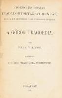 Pecz Vilmos: A görög tragoedia. I. köt.: A görög tragoedia története. Unicus! Több kötete nem jelent meg. Görög és római irodalomtörténeti munkák. Bp., 1889, MTA Classica-Philológiai Bizottsága, (Franklin-ny.), 383 p. Korabeli átkötött félvászon-kötés, márványozott lapélekkel, kissé kopott, kissé foltos borítóval.