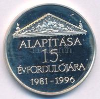 Bognár György (1944-) 1996. Inter-Európa Bank Rt. - Budapest / Alapítása 15. évfordulójára 1981-1996 jelzett Ag emlékérem kapszulában (15,42g/0.925/32mm) T:PP patina, ujjlenyomat