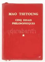 [Mao Ce-tung] Mao Tsetoung: Cinq essais philosophiques. Peking, 1971, Editions En Langues Etrangeres. Francia nyelven. Kiadói papírkötés, kiadói nylon védőborítóban.