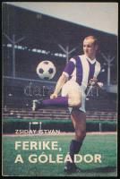 Zsiday István: Ferike, a góleádor. (Bene Ferenc életregénye). DEDIKÁLT! Bp., 1984, Népszava. Fekete-fehér fotókkal illusztrálva. Kiadói papírkötés. A szerző, Zsiday István, illetve Bene Ferenc (1944-2006) labdarúgó által DEDIKÁLT példány.