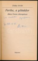 Zsiday István: Ferike, a góleádor. (Bene Ferenc életregénye). DEDIKÁLT! Bp., 1984, Népszava. Fekete-...