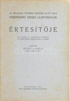 Az Irgalmas Nővérek vezetése alatt álló Szentendrei Érseki Leányiskolák értesítője az 1936-1937. iskolai évről. A polgári iskola fennállásának 12. évében. Közzéteszi Német László. Szentendre, 1937,Szentendrei Lányiskolák Igazgatósága, 32 p. Kiadói papírkötés, kissé foltos borítóval.