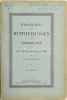 Verhandlungen und Mittheilungen des Siebenbürgischen Vereins für Naturwissenschaft zu Hermannstadt. XL. Jahrgang. [A nagyszebeni Erdélyi Természettudományi Társulat közleményei, XL. évf.] Hermannstadt [Nagyszeben], 1890, Buchdruckerei der G. von Closius'schen Erbin, 2 sztl. lev. + LXXXIV+128 p. Német nyelven. Kiadói papírkötés, sérült gerinccel, részben szétváló fűzéssel, nagyrészt felvágatlan lapokkal.