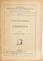 Galeottus Martius: Carmina. Edidit Ladislaus Juhász. Biliotheca Scriptorum Medii Recentisque Aevorum XV. Szeged, 1932, Excudebat Typographia Urbana Szegediensis, 27 p. Latin nyelven. Kiadói papírkötés, felvágatlan lapokkal, szép állapotban.