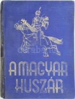 A magyar huszár. A magyar lovaskatona ezer évének története. Nagybányai vitéz Horthy István ny. áll. lovassági tábornok előszavával. Írták: Szakonyi Lajos, Markó Árpád, Ajtay Endre, Péczely László, Doromby József, Rudnyánszky Ferenc, László József, Erdélyi Gyula, Rédvay István. Szerk. Ajtay Endre, Péczely László, Reé László. Bp., 1936, Reé László, (Merkantil-ny)., 8+ 17-347 p. + 4 t. +22 (arcképcsarnok)+41 (életrajzok)+62(arcképcsarnok)+143(életrajzok) p. Gazdag fekete-fehér képanyaggal illusztrálva, térképekkel, kihajtható mellékletekkel. Kiadói aranyozott egészvászon-kötés, kopott borítóval, címlap nélkül, első lapon ragasztással