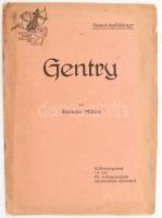 1912 Szemere Miklós: Gentry. Különlenyomat A Cél III. évfolyamának szeptemberi számából. Tiszteletpéldány felirattal a borítón. Bp., 1912, Élet, 7 p. Kiadói papírkötés, szakadt borítóval.   Szemere Miklós (1856-1919) politikus, diplomata, országgyűlési képviselő, jogász, író, lótenyésztő, a századforduló közéletének jellegzetes alakja.