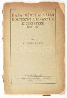 Polczer Ágota: A hazai német alkalmi költészet a dinasztia dicséretére 1740-1790. Bp., 1930, Sárkány, 84 p. Kiadói papírkötés, sérült, kettészakadt, levált borítóval, de belül jó állapotban.