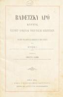 Duncker, [Carl von]: Radetzky apó könyve. Életkép korának történelmi keretében. Ausztria-Magyarország hadserege és népei számára írta: - - . Ford.: Idrányi Gábor. Bécs, 1891, Radetzky-emlék bizottmánya (Cs. és kir. udvari és állam-ny.), 1 t.+ IV+232 p. Szövegközi illusztrációkkal, könyvdíszekkel. Korabeli egészvászon-kötésben, viseltes állapotban, kopottas, foltos borítóval, helyenként sérült, foltos lapokkal.