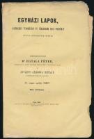 Egyházi lapok. Katholikus tudományos és társadalmi havi folyóirat. Pest, 1868. Első magyar Egyesület könyvnyomda. 705-768 p Papírborítóval. Hozzá: előfizetési főlhívás