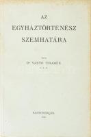 Vanyó Tihamér: Az egyháztörténész szemhatára. Különlenyomat. Pannonhalma, 1943, (Stephaneum-ny.), 47+1 p. Kiadói papírkötés.