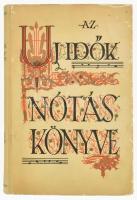 Az Új Idők nótáskönyve. Bp., 1933, Új Idők. Kiadói félvászon-kötésben, kopott borítóval.