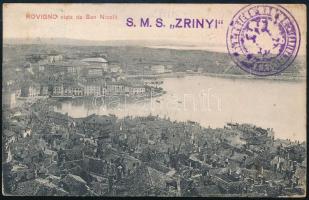 1911 Tábori posta képeslap 5 Heller bérmentesítéssel ROVIGNO , S. M. S. ZRINYI + negatív K.u.K KRIEGSMARINE / S.M. SCHIFF ZRINYI bélyegzéssel