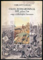 Csikány Tamás: Csata Komáromnál 1849. július 2-án, avagy a szabadságharc harcászata. Bp., 2003, Hadimúzeum Alapítvány. Fekete-fehér és színes képekkel, térképekkel illusztrálva. Kiadói papírkötés.