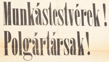 1956 Sopron, "Munkástestvérek! Polgártársak! A magyar nép küzdelmét az egész nemzet szabadságha...