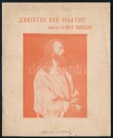 cca 1900 "Christus vor Pilatus". Michael Munkácsy's Gemälde. [Bp.], én., Engel Simon Zsigmond-ny., 18+1 p. Német nyelvű prospektus. Kiadói papírkötés, a hátsó borítón sérüléssel.