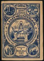 Aranyszájú Szent János: A papi méltóságról. Ford.: Bölcsekei Lajos. Szeged, 1928,Hírlapkiadó, 164 p. Kiadói papírkötés.