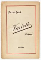 Barna Jenő: Varieté. (Cirkusz). Budapest. én. kn. 48 p. papírkötésben, sérült gerinccel.