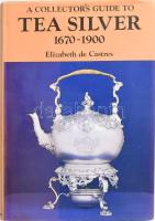 Elizabeth de Castres: Tea Silver 1670-1900 (Ezüst teáskannák 1670-1900). London, 1977, Frederick Muller, egészvászon kötés, papír védőborítóval, jó állapotban, angol nyelven. Gazdag képanyaggal illusztrált szakmai kiadvány, mely segítséget nyújt az antik ezüst teáskannák behatározásában és gyűjtésében.