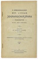 A máramarosszigeti reg. lyceum jogakadémiájának évkönyve az 1917-918-ik tanévről. Máramarossziget, 1918. Wízner és Dávid. 67p. Kiadói papírborítóval