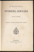 Walter Gyula: Overberg Bernárd. Bp., 1911, Stephaneum, 1 t. + 100 p.+ 8 t. Kiadói papírkötés, kissé ...