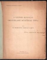 Kumorovitz Bernát Lajos: A leleszi konvent oklevéladó működése 1569-ig. A szerző, Kumorovitz Bernát ...