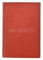 Bourdeau János: A jelenkori gondolkozás mesterei. Ford.: Fredericzky M. és Irmei Ferenc. Bp.,1907, M...