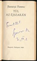 Baranyi Ferenc: Túl az éjszakán. (DEDIKÁLT). Bp., 1969, Magvető. Első kiadás. Kiadói egészvászon-köt...