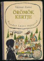 Várnai Zseni: Örömök kertje. (DEDIKÁLT). Kondor Lajos rajzaival. Bp., 1959, Magvető. Kiadói félvászon-kötés, kissé sérült borítóval és gerinccel, tulajdonosi névbejegyzéssel. A szerző, Várnai Zseni (1890-1981) József Attila-díjas költő által DEDIKÁLT példány.