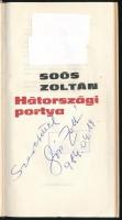 Soós Zoltán: Hátországi portya. (DEDIKÁLT). Bp., 1982, Zrínyi. Kiadói egészvászon-kötés, volt könyvt...