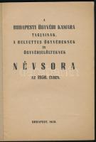 1950 A Budapesti Ügyvédi Kamara tagjainak, a helyettes ügyvédeknek és ügyvédjelölteknek névsora az 1...