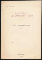 Dienes István: Nemzetségjegy (tamga) a békési honfoglaláskori íjcsonton. (DEDIKÁLT). Folia Archaeologica XIV. Separatum. Bp., 1962, ny.n., 96-109 p.+ 2 t. Kiadói tűzött papírkötés, apró lapszéli szakadásokkal. A szerző, Dienes István (1929-1995) régész, muzeológus által DEDIKÁLT példány.