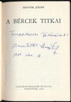 Hogyor József: A bércek titkai. (DEDIKÁLT). Veszprém, 1984, Idegenforgalmi Hivatal. Kiadói papírköté...