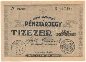 1946. 10.000AP nem kamatozó Pénztárjegy A 097488 Másra át nem ruházható felülbélyegzéssel és bélyegzéssel T:F,VG lyuk Adamo P57