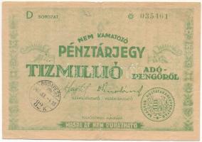 1946. 10.000.000AP nem kamatozó Pénztárjegy &quot;D 035461&quot; &quot;Másra át nem ruházható&quot; felülbélyegzéssel és bélyegzéssel T:F,VG beszakadások Adamo P60