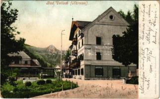 1904 Vellach, Eisenkappel-Vellach (Kärnten); spa, hotel (EK)