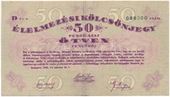 Budapest 1945. 50P Élelmezési Kölcsönjegy D 088300 T:F Adamo BUP11.1