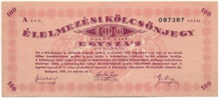 Budapest 1945. 100P Élelmezési Kölcsönjegy A 087387 T:XF,VF Adamo BUP11.2