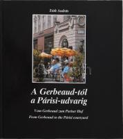 Tóth András: A Gerbeaudtól a Párisi udvarig. Bp., 1988. Képeskönyv a Belvárosról. Kiadói papírkötésben