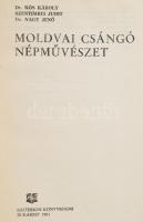 Dr. Kós Károly, Szentimrei Judit, Dr. Nagy Jenő: Moldvai csángó népművészet. Bukarest, 1981, Kriterion. Fekete-fehér, színes képekkel illusztrált. Kiadói egészvászon-kötés.