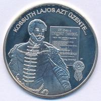 DN Nemzetünk nagyjai - Kossuth Lajos kétoldalas Ag emlékérem tanúsítvánnyal (10,37g/0,999/35mm) T:PP ujjlenyomat, kis karc
