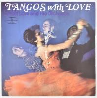 Geoff Love & His Orchestra - Tangos With Love.  Vinyl, LP, Stereo, Polskie Nagrania Muza, Lengyelország, 1978. VG+