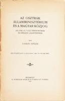 Csekey István: Az osztrák államminisztérium és a magyar közjog. (Az 1741: 11. t.-cz. történetéhez és közjogi jelentéséhez. Különlenyomat. Bp., 1915, Athenaeum, 19 p. Borító nélkül, részben felvágatlan lapokkal.