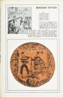 Bogdán István: Régi magyar mulatságok. Bp., 1978. Magvető. Kiadói egészvászon-kötésben, papír védőbo...