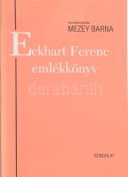 Eckhart Ferenc emlékkönyv. Szerk. Mezey Barna. Jogtörténeti értekezések 28. Bp., 2004. Gondolat. 682p. Kiadói papírkötésben.