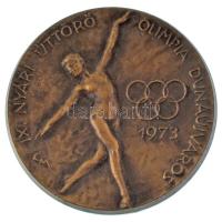 Cyránszki Mária (1940-) 1973. IX. Nyári Úttörő Olimpia Dunaújváros bronz emlékérem (60mm) T:XF
