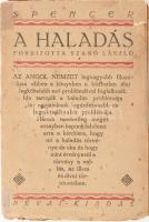 Herbert Spencer: A haladás. Bp., 1919, Révai. Kiadói papírkötés, javított gerinccel, sérült borítóval, helyenként lapszéli szakadásokkal.