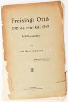 tatai Molnár József Jenő: Freisingi Ottó és munkái. Kútfőtanulmány. Kolozsvár, 1909, Szt Bonaventura kvny. 49 p. Kiadói papírkötés, sérült borító elvált a könyvtesttől, széteső állapotban.