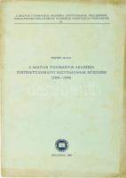 Fráter Jánosné: A Magyar Tudományos Akadémia Történettudományi Bizottságának működése 1854-1949 (A MTAK kiadványai 52.) Budapest, 1966, MTA. 63+6 p. Kiadói papírkötés, kissé foltos borítóval.