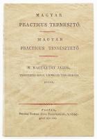 N. Nagyváthy János: Magyar Practicus Termesztő. Bp., 1984, ÁKV. Reprint. Kiadói műbőr-kötés.