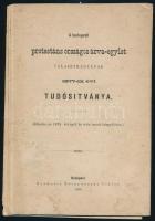 1878 A Budapesti Protestáns Országos árvaegylet választmányának 1877-ik évi tudósítványa. Bp., 1878. Hornyánszky. 38p.